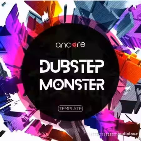 Ancore Sound Dubstep Monster Volume 1 [DAW Templates] - Sample Pack Artwork