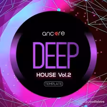 Ancore Sounds Deep House Volume 2-3 [DAW Templates] - Sample Pack Artwork