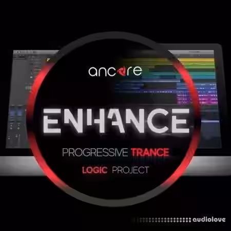 Ancore Sounds ENHANCE Progressive Trance [DAW Templates] - Sample Pack Artwork