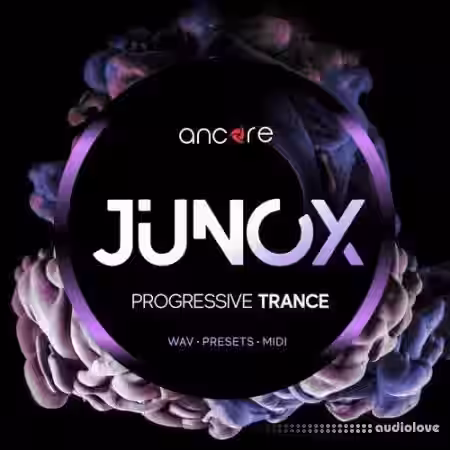 Ancore Sounds JUNOX Progressive Trance [WAV, MiDi, Synth Presets] - Sample Pack Artwork