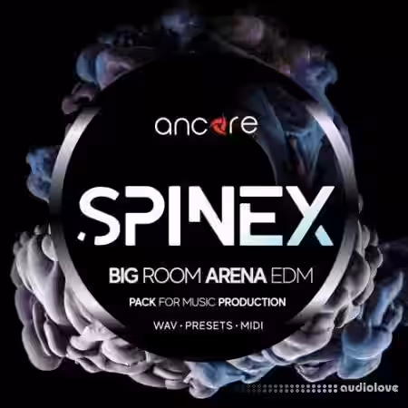 Ancore Sounds SPINEX Bigroom Arena EDM Producer Pack [WAV, MiDi, Synth Presets] - Sample Pack Artwork