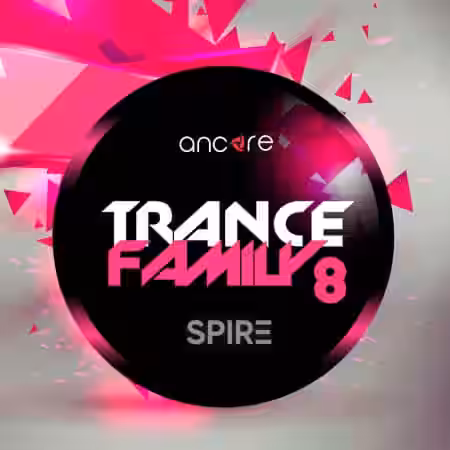 Ancore Sounds Spire Trance Family 8 [Synth Presets] - Sample Pack Artwork