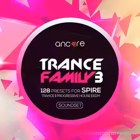 Ancore Sounds Trance Family Vol.3 [Synth Presets] - Sample Pack Artwork