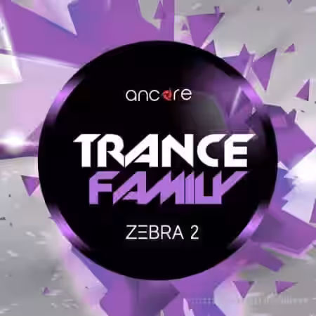 Ancore Sounds Trance Family Volume 1 [Synth Presets] - Sample Pack Artwork