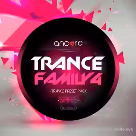 Ancore Sounds Trance Family Volume 4 [Synth Presets] - Sample Pack Artwork