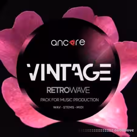 Ancore Sounds Vintage Retrowave Pack [WAV, MiDi, Synth Presets] - Sample Pack Artwork