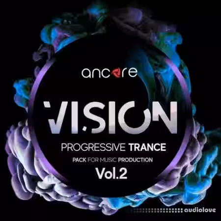 Ancore Sounds VISION Volume 2 Trance Producer Pack [WAV, MiDi, Synth Presets] - Sample Pack Artwork
