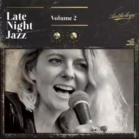 Anthology Late Night Jazz Vol.2 [ACiD, WAV, MiDi, DAW Templates] - Sample Pack Artwork
