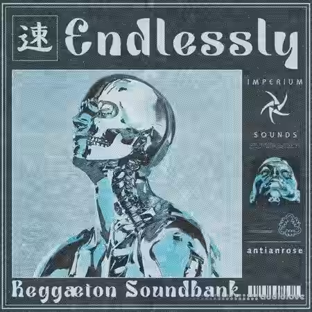 Antian Rose Endlessly Reggaeton Sound Kit [WAV] - Sample Pack Artwork