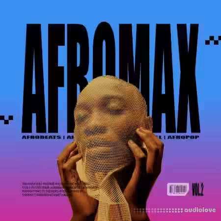 Aotbb Afromax Vol 2 - Afrobeats [WAV, MiDi] - Sample Pack Artwork