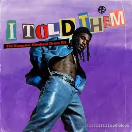 Aotbb I Told Them : Afrobeat Drum Kit [WAV] - Sample Pack Artwork