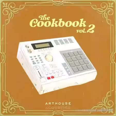 Arthouse Acoustics The Cookbook Vol.2: Soul Food [WAV] - Sample Pack Artwork