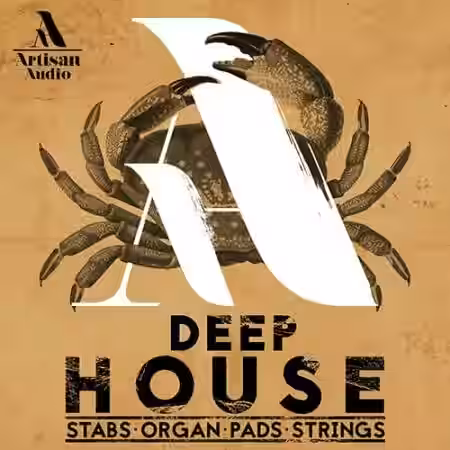 Artisan Audio Deep House Stabs Organ Pads and Strings [WAV, MiDi] - Sample Pack Artwork