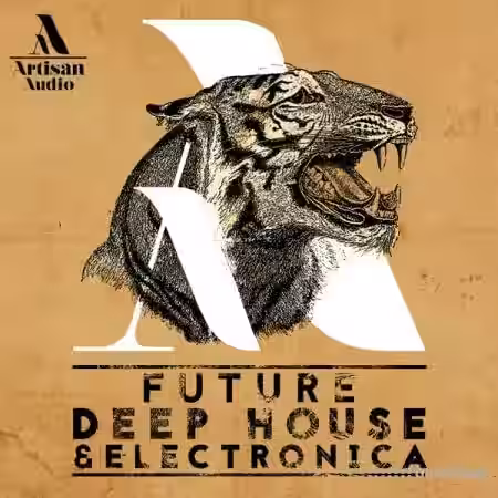 Artisan Audio Future Deep House and Electronica [WAV, MiDi] - Sample Pack Artwork