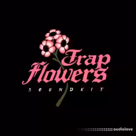 Aruni Trap Flowers Sound Kit [WAV, Synth Presets] - Sample Pack Artwork