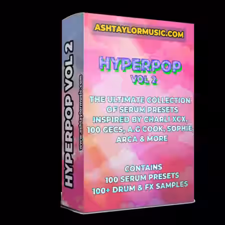 Ashtaylormusic Hyperpop Vol.2 [Synth Presets] - Sample Pack Artwork