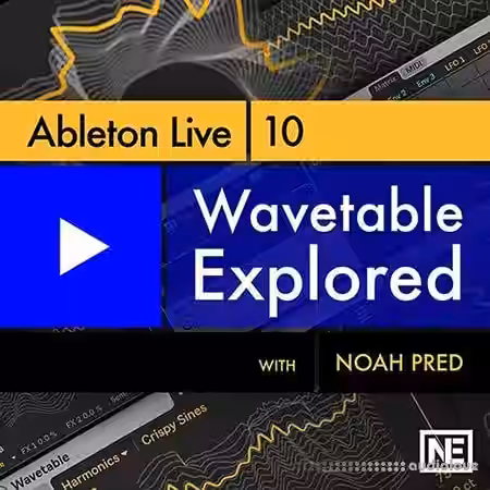 Ask Video Ableton Live 10 304 Wavetable Explored [TUTORiAL] - Sample Pack Artwork