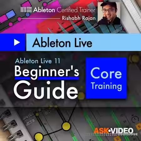 Ask Video Ableton Live 11 101 Ableton Live 11 Beginner's Guide [TUTORiAL] - Sample Pack Artwork