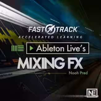 Ask Video Ableton Live FastTrack 205 Lives Mixing FX [TUTORiAL]