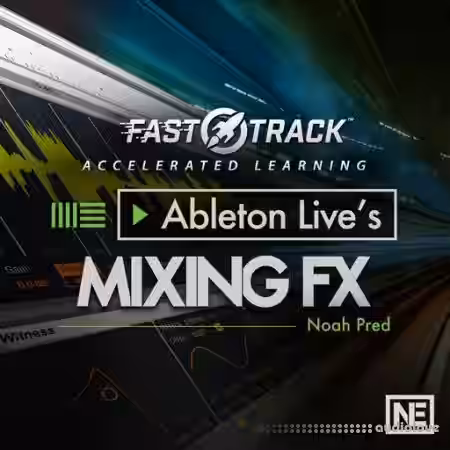 Ask Video Ableton Live FastTrack 205 Lives Mixing FX [TUTORiAL] - Sample Pack Artwork
