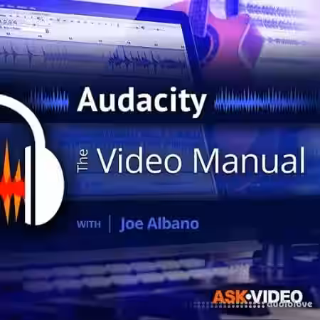 Ask Video Audacity 101 Audacity The Video Manual [TUTORiAL] - Sample Pack Artwork