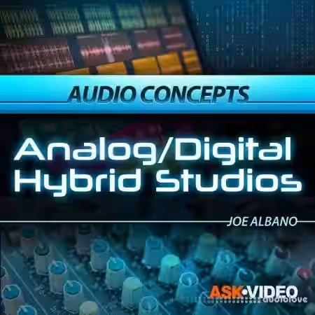 Ask Video Audio Concepts 204 Analog Digital Hybrid Studios [TUTORiAL] - Sample Pack Artwork