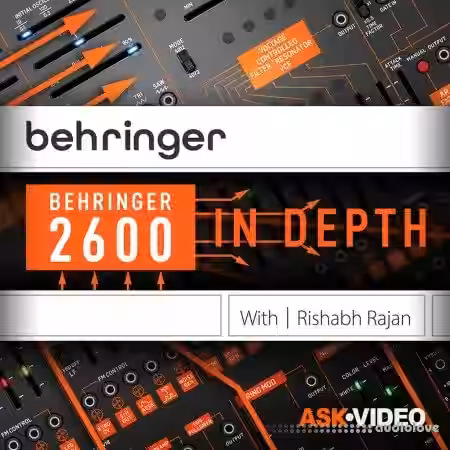 Ask Video Behringer 2600 101 Behringer 2600 In Depth [TUTORiAL] - Sample Pack Artwork