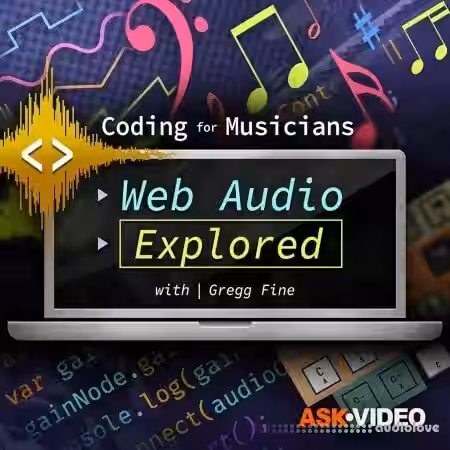 Ask Video Coding For Musician 101 Web Audio Explored [TUTORiAL] - Sample Pack Artwork