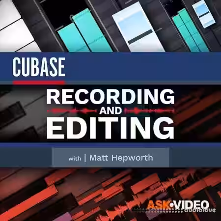 Ask Video Cubase 11 102 Recording and Editing REPACK [TUTORiAL] - Sample Pack Artwork