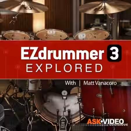 Ask Video EZ Drummer 3 101 EZ Drummer Explored [TUTORiAL] - Sample Pack Artwork