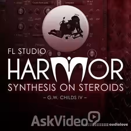 Ask Video FL Studio 203: Harmor Synthesis on Steroids [TUTORiAL] - Sample Pack Artwork