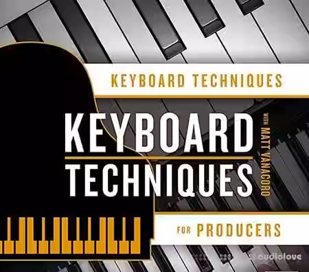Ask Video KEYBOARD TECHNIQUES 101 Keyboard Techniques for Producers [TUTORiAL] - Sample Pack Artwork