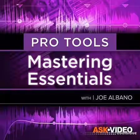 Ask Video Pro Tools 105 Mastering Essentials [TUTORiAL] - Sample Pack Artwork