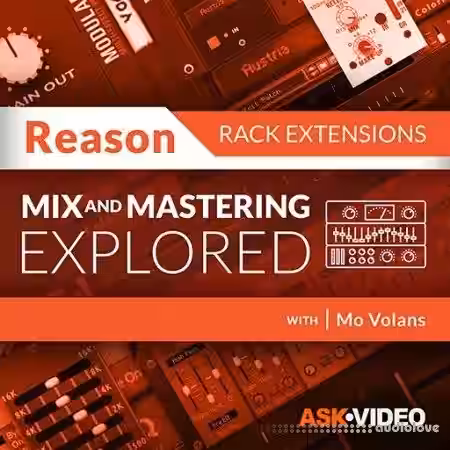 Ask Video Reason Rack Extensions 103 Mixing and Mastering Rig V4 Explored [TUTORiAL] - Sample Pack Artwork