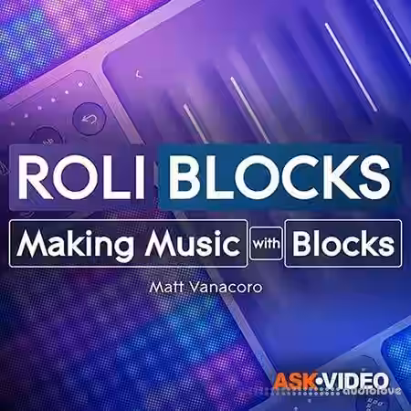 Ask Video Roli Blocks 101 Making Music with Blocks [TUTORiAL] - Sample Pack Artwork