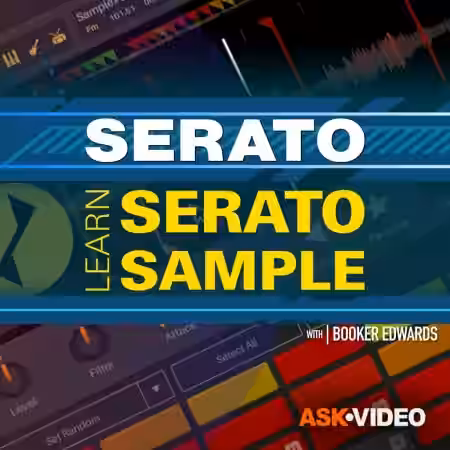 Ask Video Serato Sample 101: Learn Serato Sample [TUTORiAL] - Sample Pack Artwork