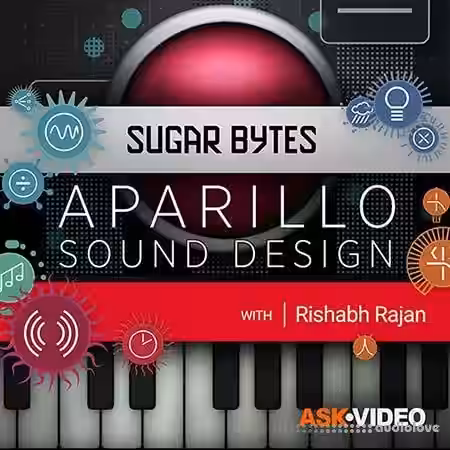 Ask Video Sugar Bytes 101 Aparillo Sound Design [TUTORiAL] - Sample Pack Artwork