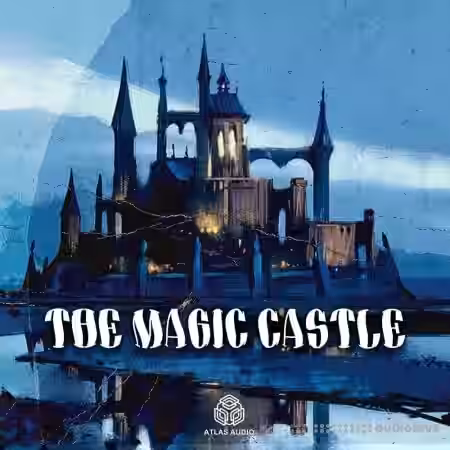 Atlas Audio The Magic Castle [WAV, MiDi] - Sample Pack Artwork