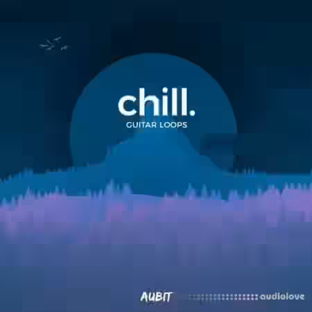 Aubit Chill Guitar Loops [WAV] - Sample Pack Artwork