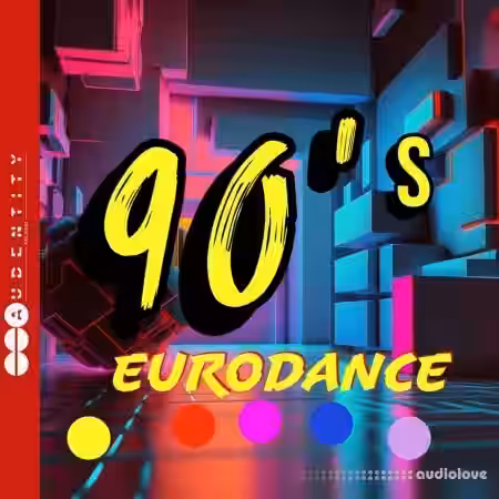 Audentity Records 90s Eurodance [WAV, MiDi, Synth Presets] - Sample Pack Artwork