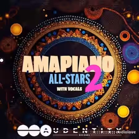 Audentity Records Amapiano All Stars 2 [WAV] - Sample Pack Artwork
