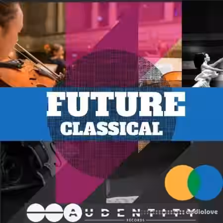 Audentity Records Future Classical [WAV, Synth Presets] - Sample Pack Artwork