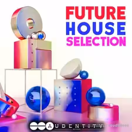 Audentity Records Future House Selection [WAV, MiDi, Synth Presets] - Sample Pack Artwork