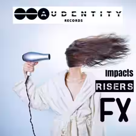 Audentity Records FX Impacts Risers [WAV] - Sample Pack Artwork