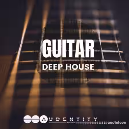 Audentity Records Guitar Deep House [WAV] - Sample Pack Artwork