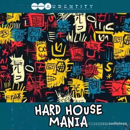 Audentity Records Hard House Mania [WAV, Synth Presets] - Sample Pack Artwork