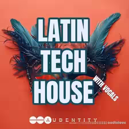 Audentity Records Latin Tech House [WAV, Synth Presets] - Sample Pack Artwork