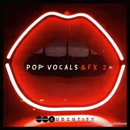 Audentity Records Pop Vocals and FX 2 [WAV] - Sample Pack Artwork