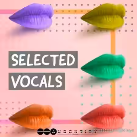 Audentity Records Selected Vocals [WAV] - Sample Pack Artwork