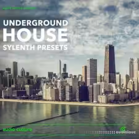 Audio Culture Underground House Sylenth Presets [Synth Presets] - Sample Pack Artwork